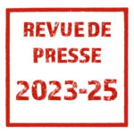 Revue de presse 2023-25