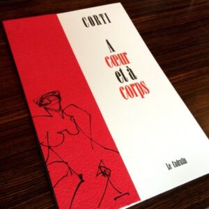 À cœur et à corps - Corti